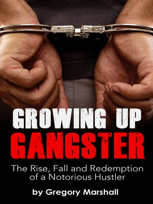 cover image of Growing Up Gangster